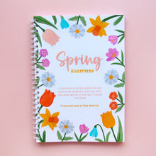 Load image into Gallery viewer, Spring Illustrated Colouring Book